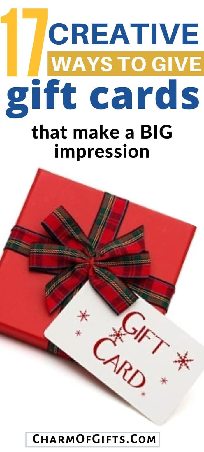 17 Creative Ways to Give Gift Cards That Will Impress the Recipient