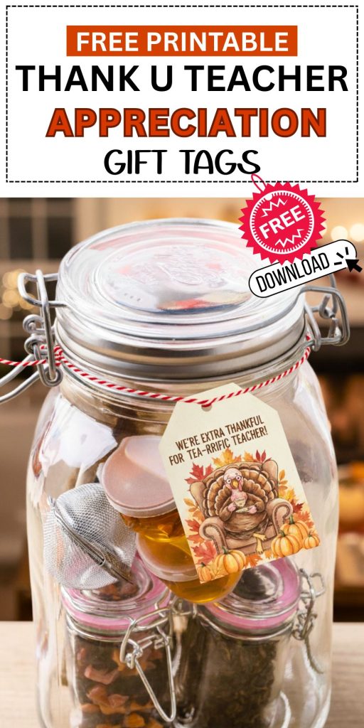 free printable thank u gift tags for teachers from kids for thanksgiving homemade treats and favor bags for tea lover teacher