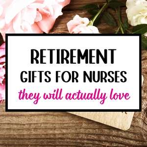 21 Retirement Gifts for Nurses Meaningful Ideas She'll Actually Love