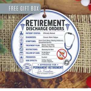 Round ceramic ornament styled as medical retirement discharge orders
