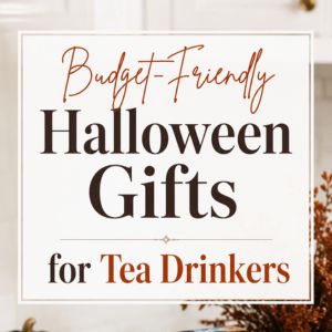 Halloween Gifts for Tea Drinkers