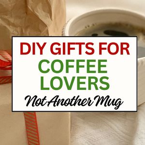 diy gifts for coffee lovers