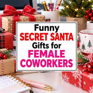 Funny Secret Santa gifts for female coworkers
