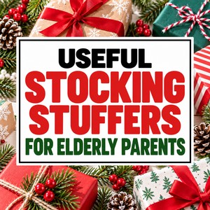 Stocking stuffers for elderly parents featured image
